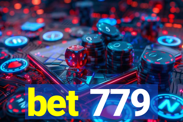 bet 779